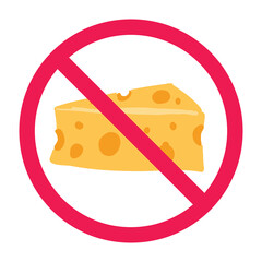 Forbidden cheese sign, no cheese prohibition symbol, caution red stop sign, no allow ban symbol