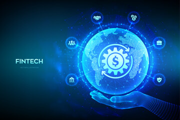 Fintech. Financial technology. Global online banking and crowdfunding. Business, banking, payment concept. World map point line composition. Earth planet globe in wireframe hand. Vector illustration.