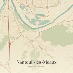 Obraz premium Vintage map of Nanteuil-lès-Meaux, France.