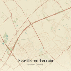 Obraz premium Vintage map of Neuville-en-Ferrain, France.
