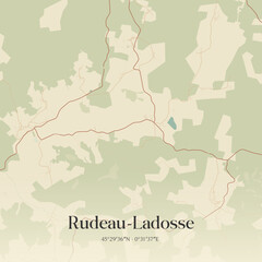 Obraz premium Vintage map of Rudeau-Ladosse, France.