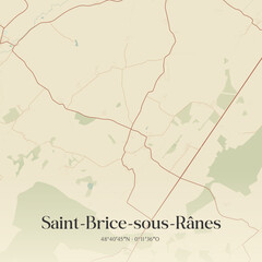 Fototapeta premium Vintage map of Saint-Brice-sous-Rânes, France.