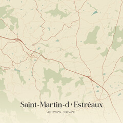 Fototapeta premium Vintage map of Saint-Martin-d'Estréaux, France.