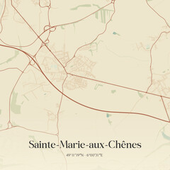 Fototapeta premium Vintage map of Sainte-Marie-aux-Chênes, France.