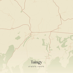 Obraz premium Vintage map of Taingy, France.