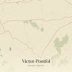 Obraz premium Vintage map of Victot-Pontfol, France.