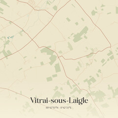 Obraz premium Vintage map of Vitrai-sous-Laigle, France.