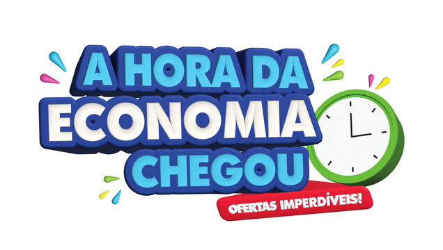 Logotema , selo 3d a hora da economia chegou! Ofertas imperd&iacute;veis. Logo para composi&ccedil;&atilde;o de arte de ofertas isolado no fundo branco