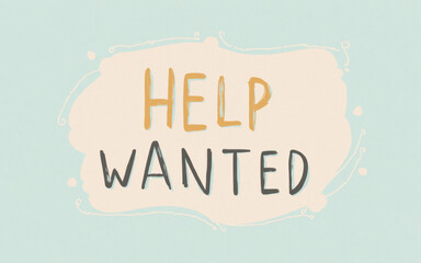 Help wanted sign on pastel background