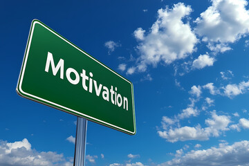 Motivation Sign: A verdant road sign against a vibrant blue sky dotted with fluffy clouds, its message boldly stating "Motivation," it encourages forward thinking.