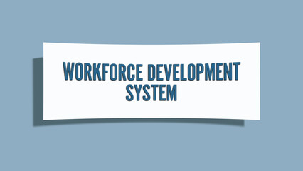Workforce Development System. A card isolated on blue background.