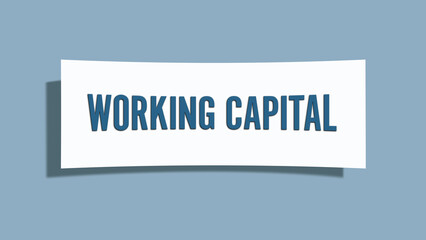 Working Capital. A card isolated on blue background.