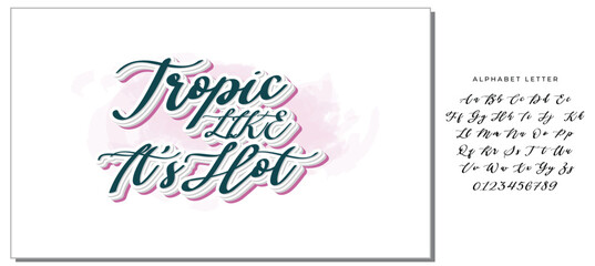 Tropic Like It’s Hot Design Vector File.