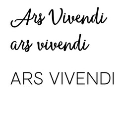 Motivation through the saying “Ars Vivendi” (Latin for “the art of living”) – a symbol of a conscious, fulfilling, and balanced life with a positive attitude. EPS-Format. Version 2
