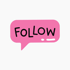 Follow word speech bubble collage element vector