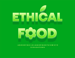 Vector Fresh sign Ethical Food. Artistic Green Font. Modern Uppercase Alphabet Letters and Numbers set.