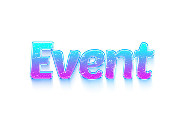 Event transparent 3d text style