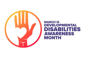 March is Developmental Disabilities Awareness Month. Template for background, banner, card, poster with text. Vector EPS10 illustration.