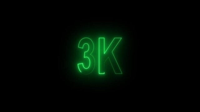 Neon line 3k Ultra HD icon isolated on black background, 3K followers. animation in Easy to put into any video. 3K views.