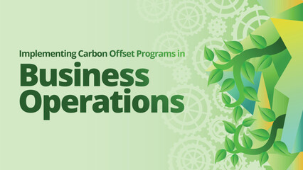 Implementing Carbon Offset Programs in Business Operations concept. abstract polygonal with green plant and gears for go green concept. template vector illustration 