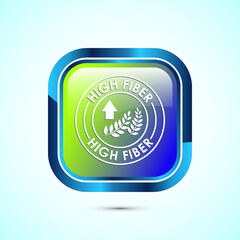 High fiber food icon design illustration. High fiber badge label vector design, Glossy square button design