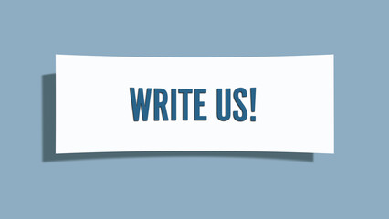 Write us. A card isolated on blue background.