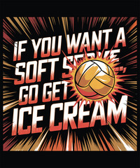 If You Want A Soft Serve Go Get Ice Cream Graphic Design