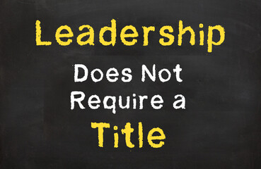 Leadership does not require a title