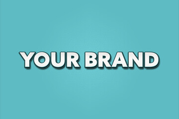 Your Brand.. A Illustration with white text isolated on light green background.