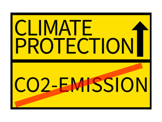 sign with the inscription cimate protection and CO2 emission