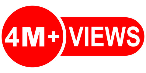 4 million Plus Views Celebration Sign Symbol, Icon Badge, Vector Illustration