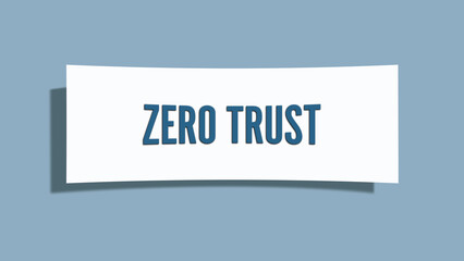 Zero Trust. A card isolated on blue background.