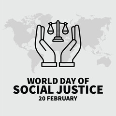 World Day of Social Justice 20th February 2024. World Social justice day celebration banner in light grey background with justice scales and earth globe. Asking, Justice for all awareness banner.