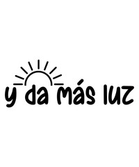 Y da ms luz INSPIRATIONAL SVG Tshirt Sleeve Designs