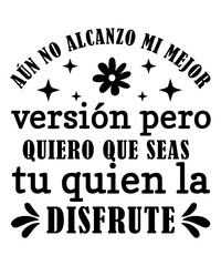 An no alcanzo mi mejor versin INSPIRATIONAL SVG T shirt Designs