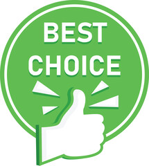Advertising round sticker best choice with red thumb up. Illustration, vector on transparent background 