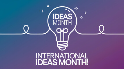 March is international ideas month