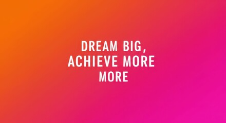 Inspirational quote on orange and pink gradient background