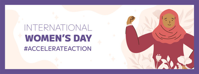 IWD 2025 Empowering Illustration of a Muslim Woman Celebrating International Women Day with Accelerate Action Message, Symbolizing Strength, Unity, and Gender Equality