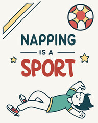 Napping Is a Sport Typography T-Shirt Design