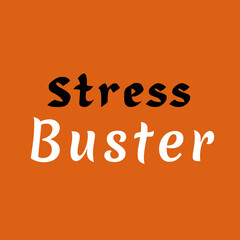 Vector illustration of stress buster.