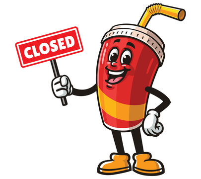 recommend clip art: Soft drink cup character mascot cartoon holding a closed sign