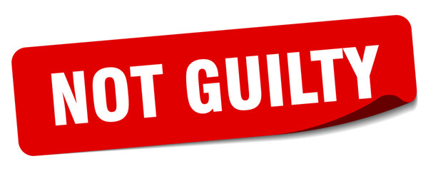 not guilty sticker. not guilty label