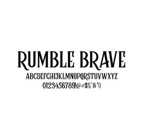 Rumble Brave font for logo and headline. Isolated Vector typeset
