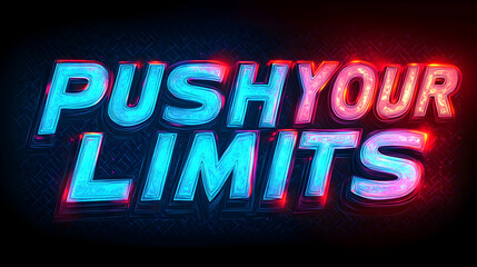 Obraz premium Motivational graphic design - pushing limits