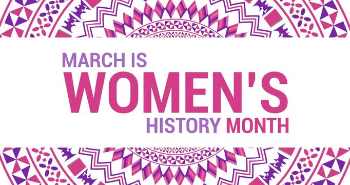 Beautiful Animation of Women's History Month is celebrated in March, Animated post card and banner for Women history month with creative mandala design using creative color combination. 