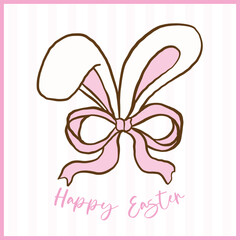 Cute Coquette Happy Easter Bunny Ears with pink bow, Cute Cartoon Hand Drawn Greeting Card Illustration