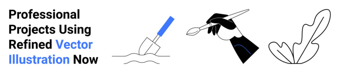 Trowel digging soil, hand holding paintbrush, and abstract plant sketch highlight creativity and craftsmanship. Ideal for design, art, gardening, DIY, creativity, minimalism flat landing page banner