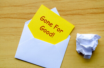 Good For Good text on yellow paper in an envelope. Resignation concept