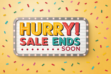 Text sale promotion 3D, Hurry Sale ends soon sign with playful design and confetti